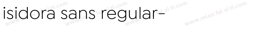isidora sans regular字体转换